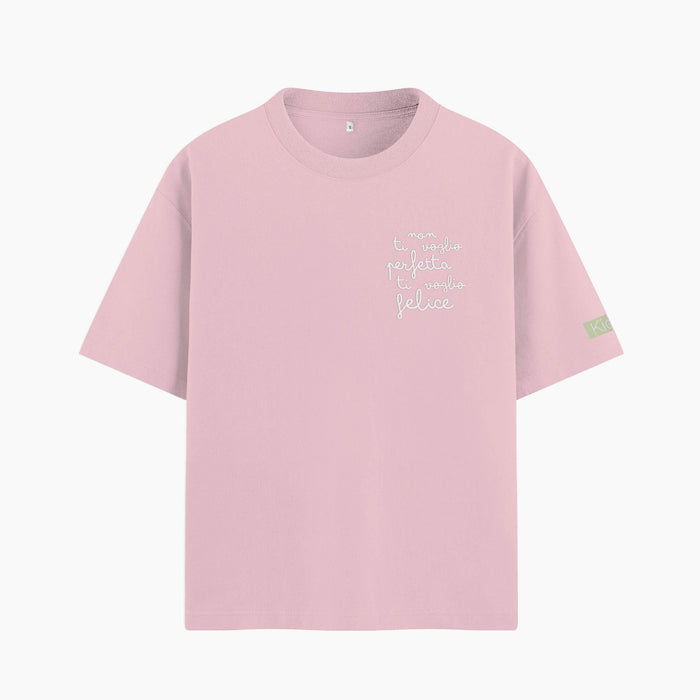 Maglia oversize donna con scritta "Non ti voglio perfetta ma ti voglio felice"